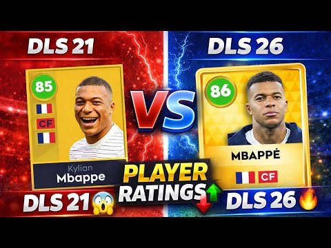 🔥 DLS 21 VS DLS 26 PLAYER RATINGS | DREAM LEAGUE SOCCER 2026 COMPARISON 