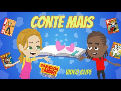 Conte Mais - Evangelizar É Amar