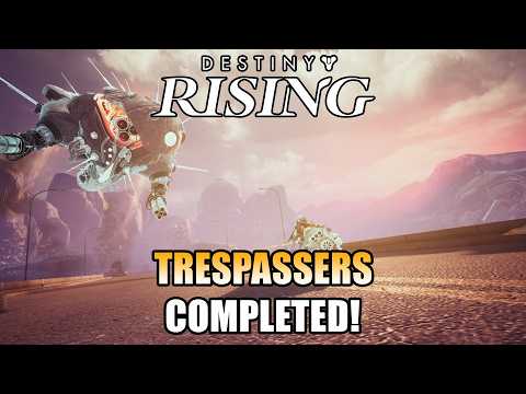Trespassers Completed! Primary Quest! Destiny: Rising Walkthrough Gameplay - Destiny: Rising