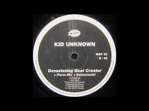 Kid Unknown - Devastating Beat Creator (fierce mix)