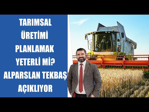 #CANLI Tarımsal Üretimi Planlamak Yeterli mi? | Tarım Yazarı Alparslan Tekbaş