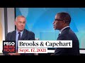 Brooks and Capehart on border politics, Biden’s job approval, U.S. and France tensions
