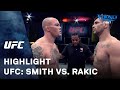 UFC: Smith vs. Rakić highlight