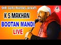 K S Makhan Live | Guru Ravidas Jayanti | Guru Ravidas Dham Bootan Mandi Jalandhar Live