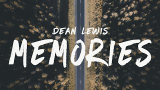 Dean Lewis - Memories (Lyrics)