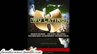 Los Yo Yais (Wu Latino) feat Enza 
