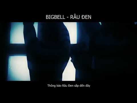 BIGBELL RAP VỀ THẤT VŨ HẢI RÂU ĐEN