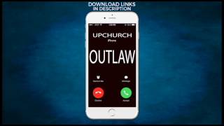 Outlaw Ringtone - UpChurch