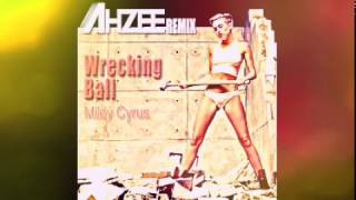 Miley Cyrus - Wrecking Ball (Ahzee Remix)