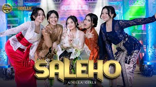 Download lagu SALEHO - Adella Girls - OM ADELLA mp3