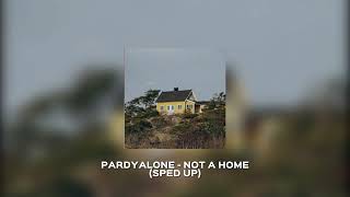 Download lagu not a home // pardyalone 🎵 ( sped up   reverb ) mp3