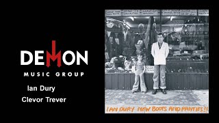 Ian Dury - Clevor Trever