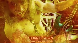 BURN IT DOWN - symphonic progrock - Magic D7 & Rainer Struck (Mephisto Rock)