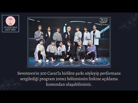 SEVENTEEN 300x2 5. Bölüm 190531 Türkçe Altyazılı