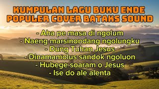 Download lagu Kumpulan Lagu Buku Ende terbaik versi Bataks Sound mp3 Download lagu Kumpulan Lagu Buku Ende terbaik versi Bataks Sound mp3