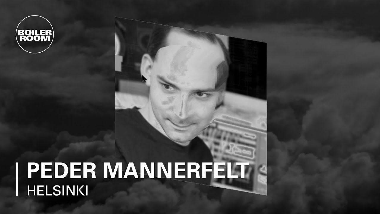 Peder Mannerfelt - Peder Mannerfelt | Boiler Room x Genelec Helsinki