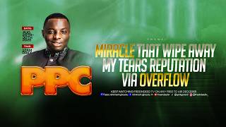 PPC// MIRACLE THAT WIPE AWAY MY TEARS REPUTATION VIA OVERFLOW // 25th AUGUST 2026