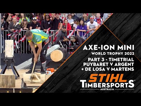 Timetrial (Puybaret v Argent) + (De Losa v Martens) at the 2022 STIHL Timbersports® World Trophy
