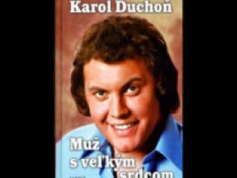 Karol Duchoň - Šiel Šiel