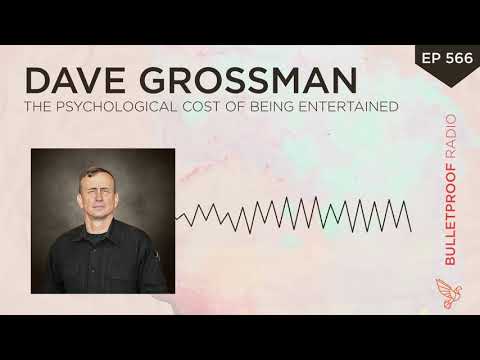 The Psychological Cost of Being Entertained - Lt. Col. Dave Grossman #566