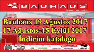 Bauhaus 19 Ağustos 2017 İndirim kataloğu 19 Ağ