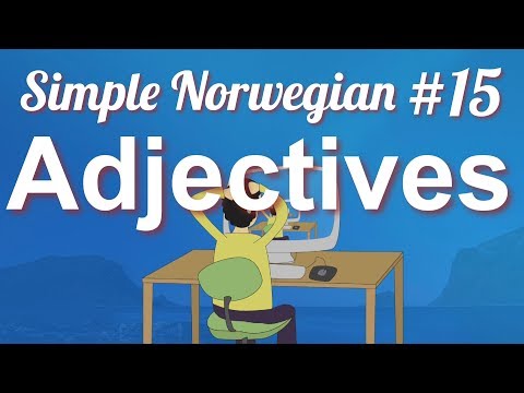 Simple Norwegian #15 - Adjectives