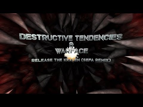 Destructive Tendencies & Warface - Release The Kraken (Sefa Remix) (Official Videoclip)