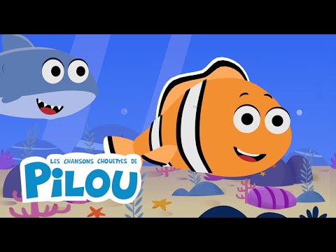 Les petits poissons dans l'eau ( Chut ! Le requin dort ) - Les chansons chouettes de Pilou