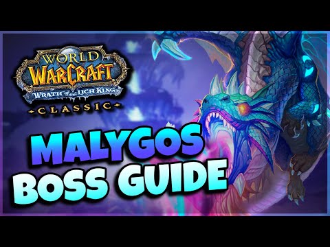 Malygos Boss Guide WotLK Classic