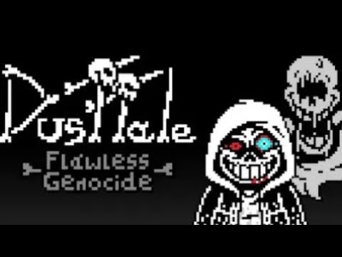{REUPLOAD} Dusttale - A Fawless Genocide [Full Animated OST] - BY HOMIECYDE/DJ SKEL