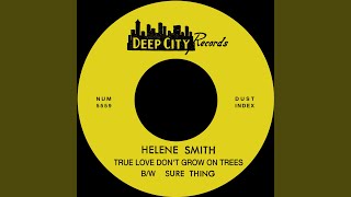 True Love Don&#39;t Grow on Trees