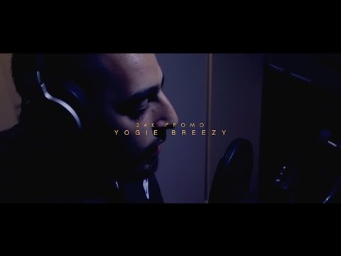 YOGIE BREEZY - 24K PROMO
