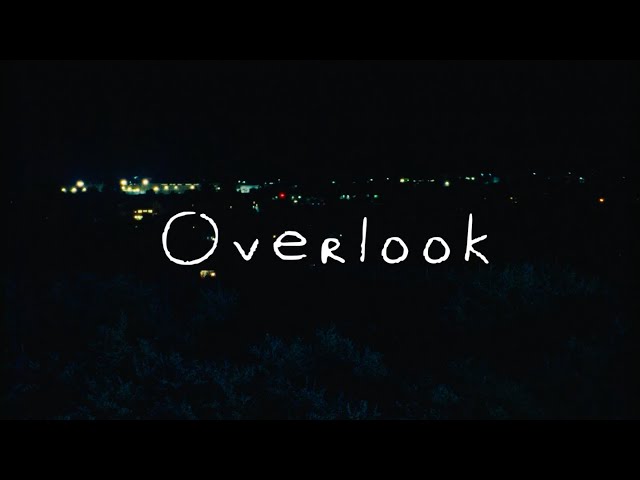 Overlook - Official Trailer