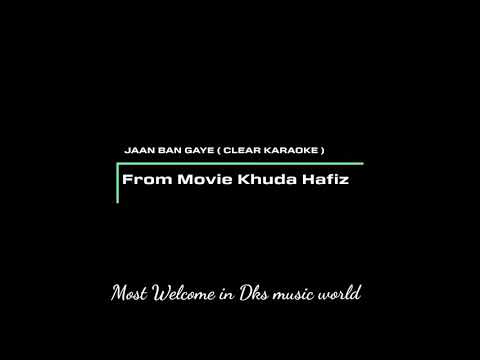 JAAN BAN GAYE ❤ ( CLEAR KARAOKE )