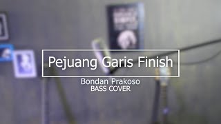 Download lagu Bondan Prakoso Pejuang Garis Finish Bass Cover mp3 Download lagu Bondan Prakoso Pejuang Garis Finish Bass Cover mp3