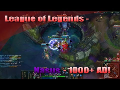 League of Legends - Nasus - 1000+ AD (650+ Stacks)