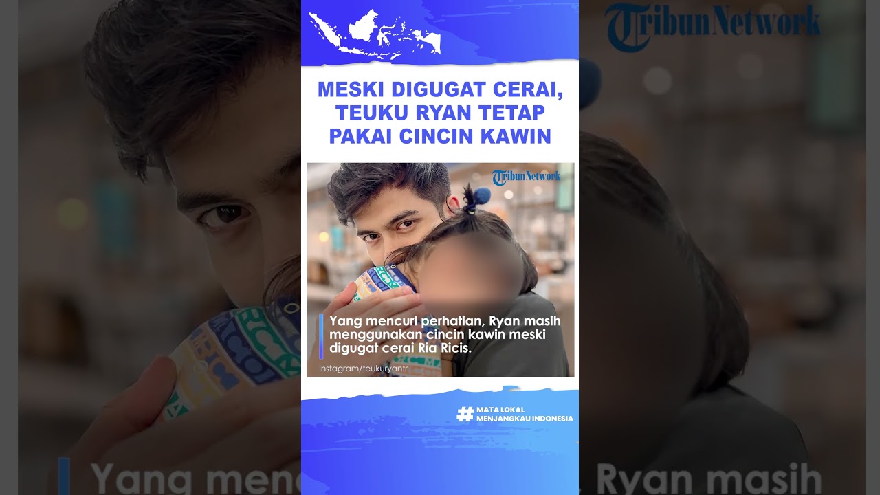 Ria Ricis Resmi Gugat Cerai Teuku Ryan, Ayah Moana Masih Pakai Cincin