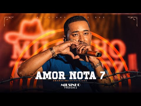 Toque Dez - Amor nota 7 - Na Máxima IN Vaquejada - Ao vivo em Serrinha/BA