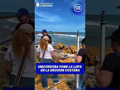 UNICÓRDOBA PONE LA LUPA EN LA EROSIÓN COSTERA