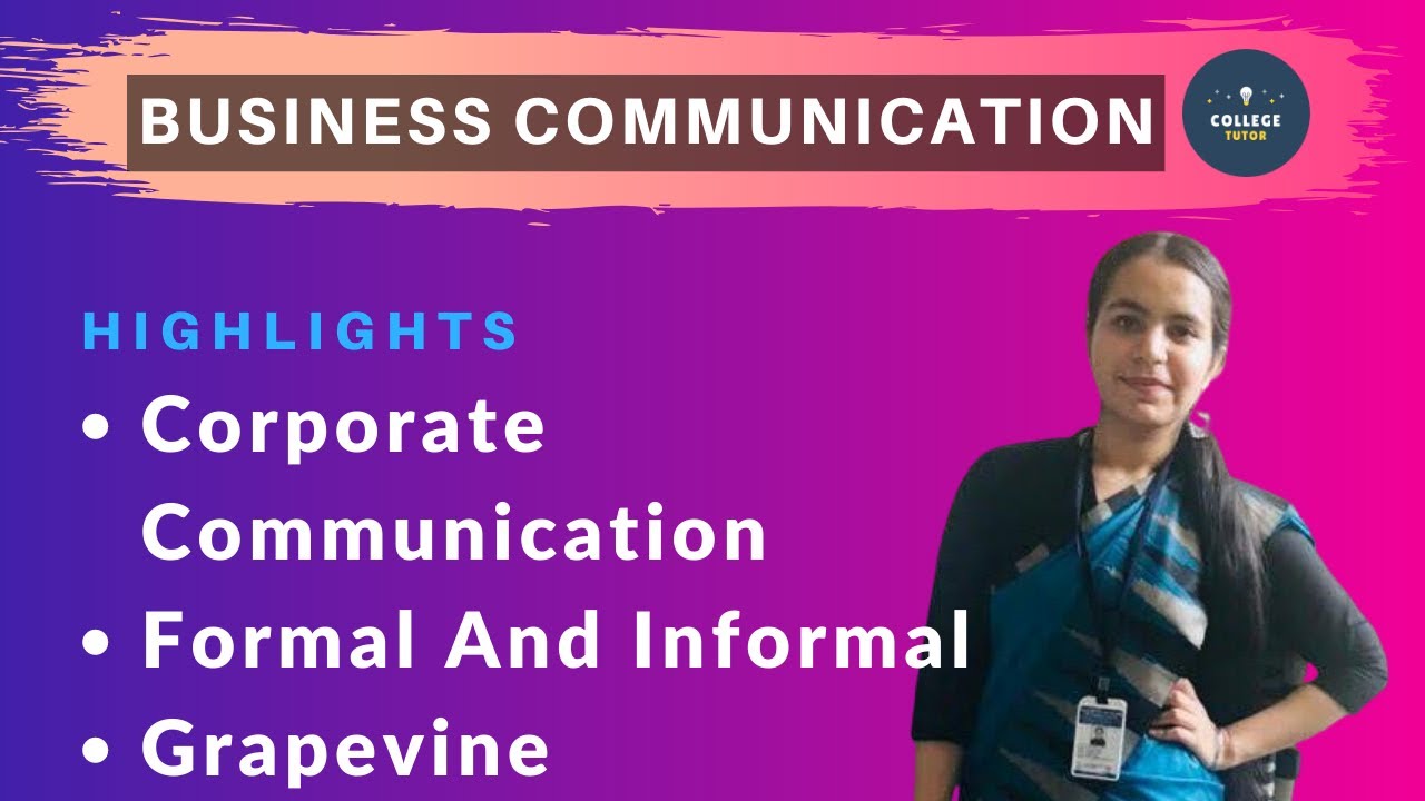 Corporate Communication | Different Communications in Corporate | Formal | Grapevine
