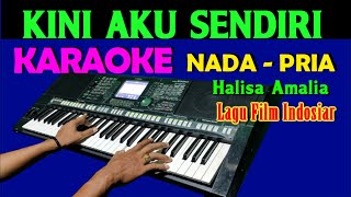Download lagu KINI AKU SENDIRI - Halisa Amalia | KARAOKE Nada Pria || Lirik mp3