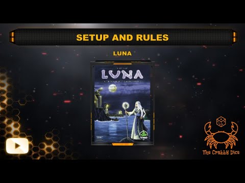 Luna ... Setup and Rules by the Crabby Dice