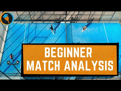 BEGINNER MATCH ANALYSIS - Padel Tactics
