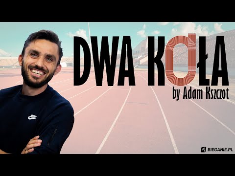 DWA KOŁA by Adam Kszczot #4 - Technologia miesza nam w sporcie!