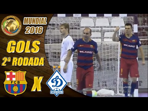 Gols Barcelona X Dynamo Moscow | 2ª Rodada | Mundial de Futsal 2016 (25/06/2016)
