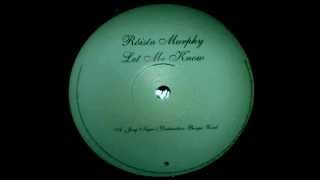 Roisin Murphy - Let Me Know - Joey Negro's Destination Boogie Mix