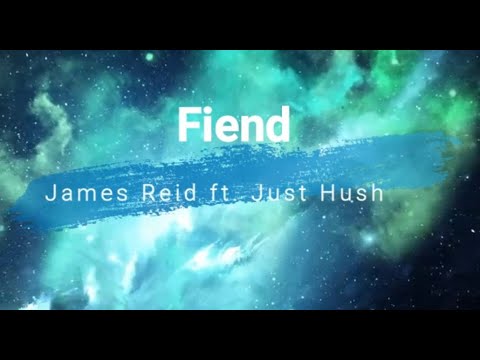 James Reid ft. Just Hush - Fiend (Official Lyrics)