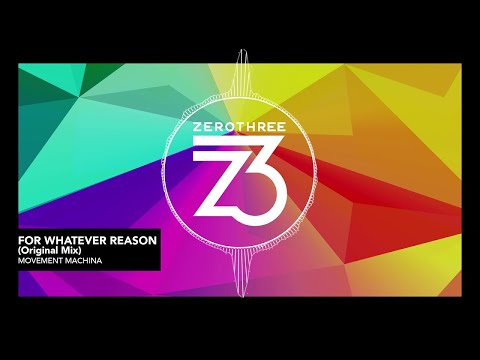 Movement Machina - For Whatever Reason