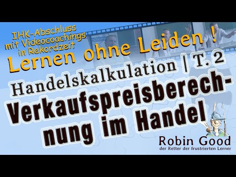 Verkaufspreisberechnung im Handel, Handelskalkulation - Teil 2