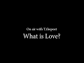 T Thepoet What Is Love